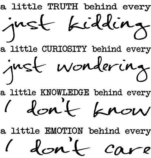 there is a little truth