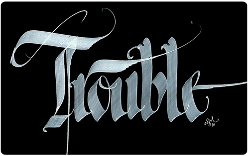 trouble